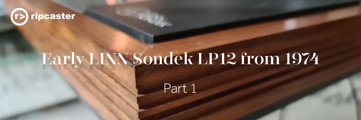 Early Linn Sondek LP12 from 1974 Part 1