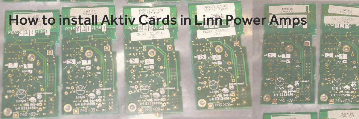 How to install Linn Aktiv cards